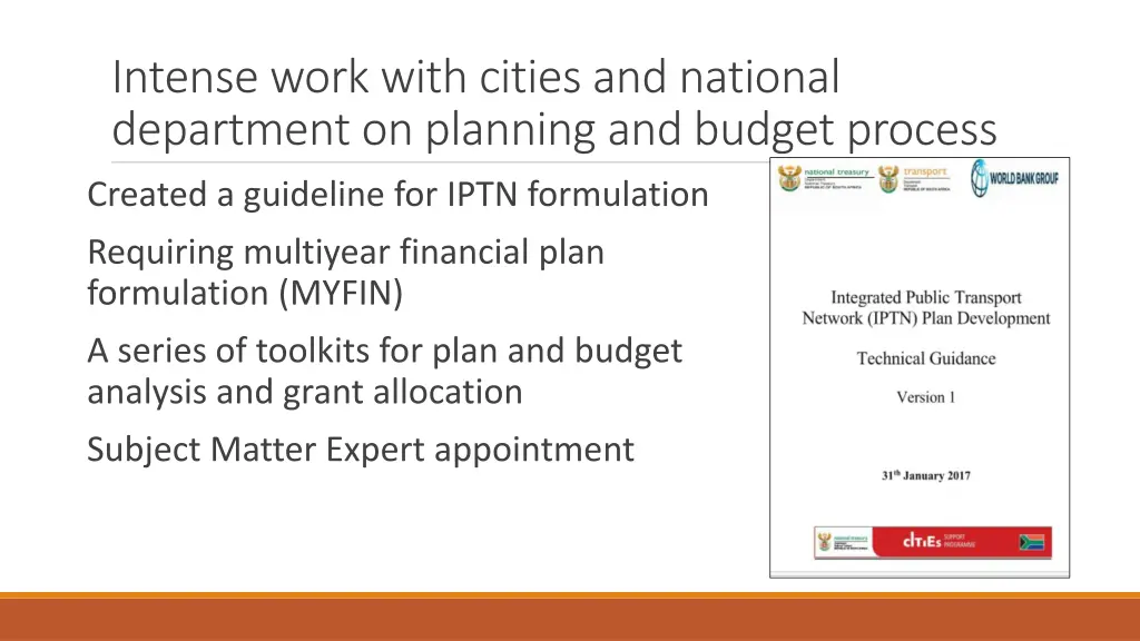 intense work with cities and national department