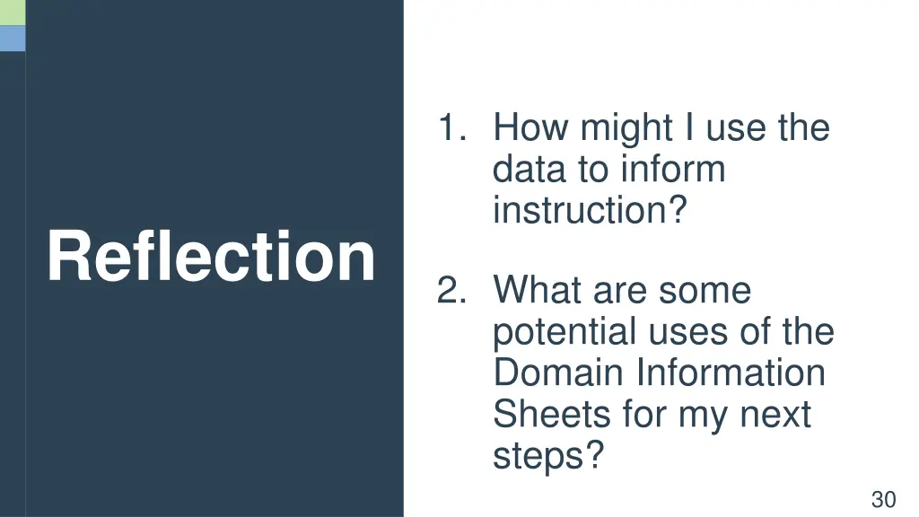 1 how might i use the data to inform instruction
