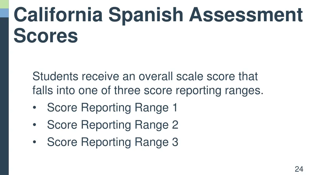 california spanish assessment scores