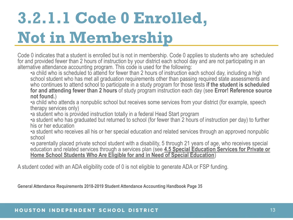 3 2 1 1 code 0 enrolled not in membership