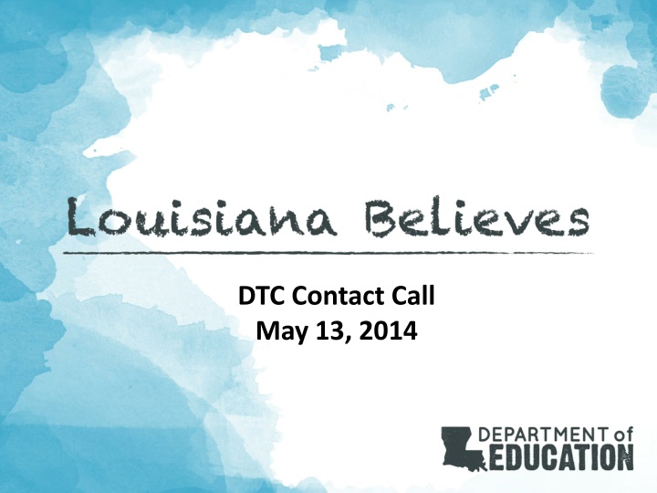 dtc contact call may 13 2014