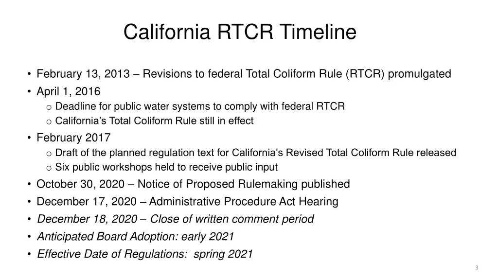 california rtcr timeline