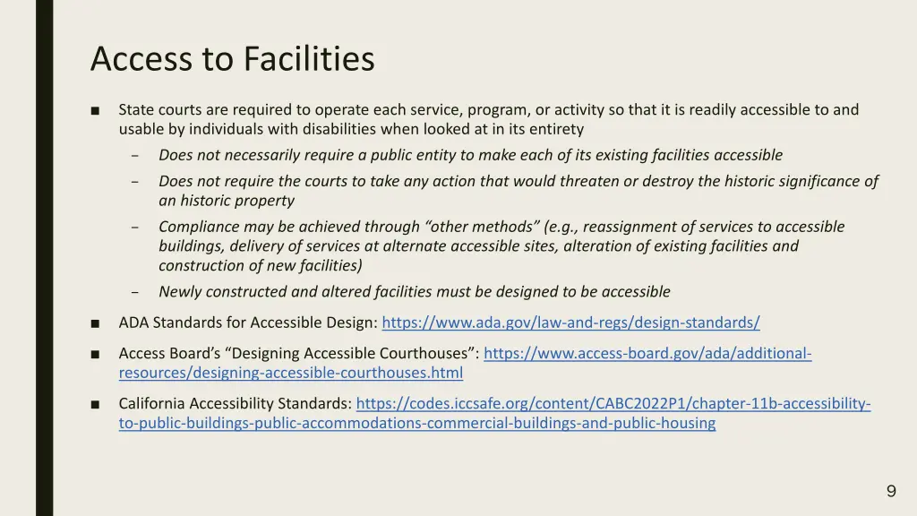 access to facilities