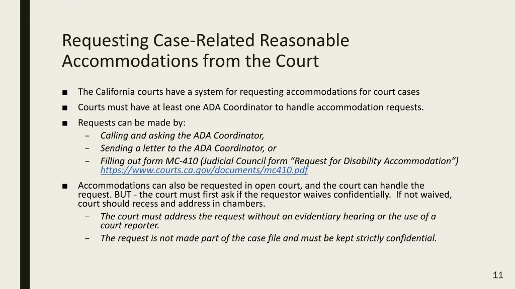 requesting case related reasonable accommodations