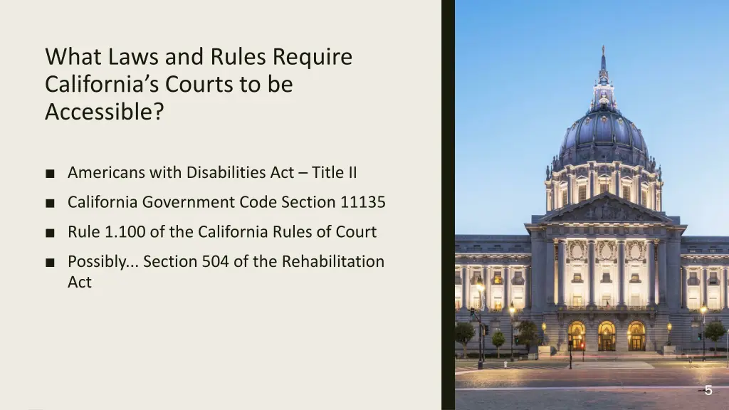 what laws and rules require california s courts