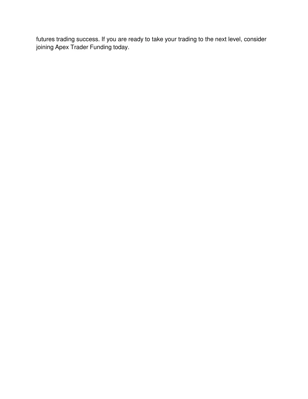 futures trading success if you are ready to take