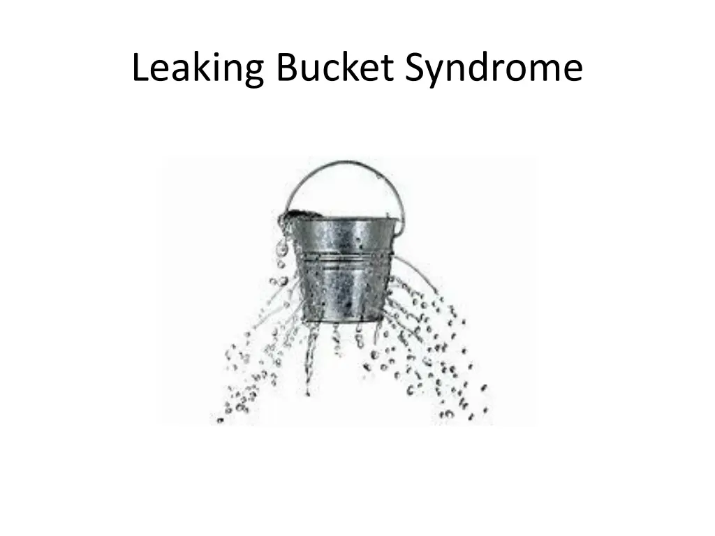 leaking bucket syndrome