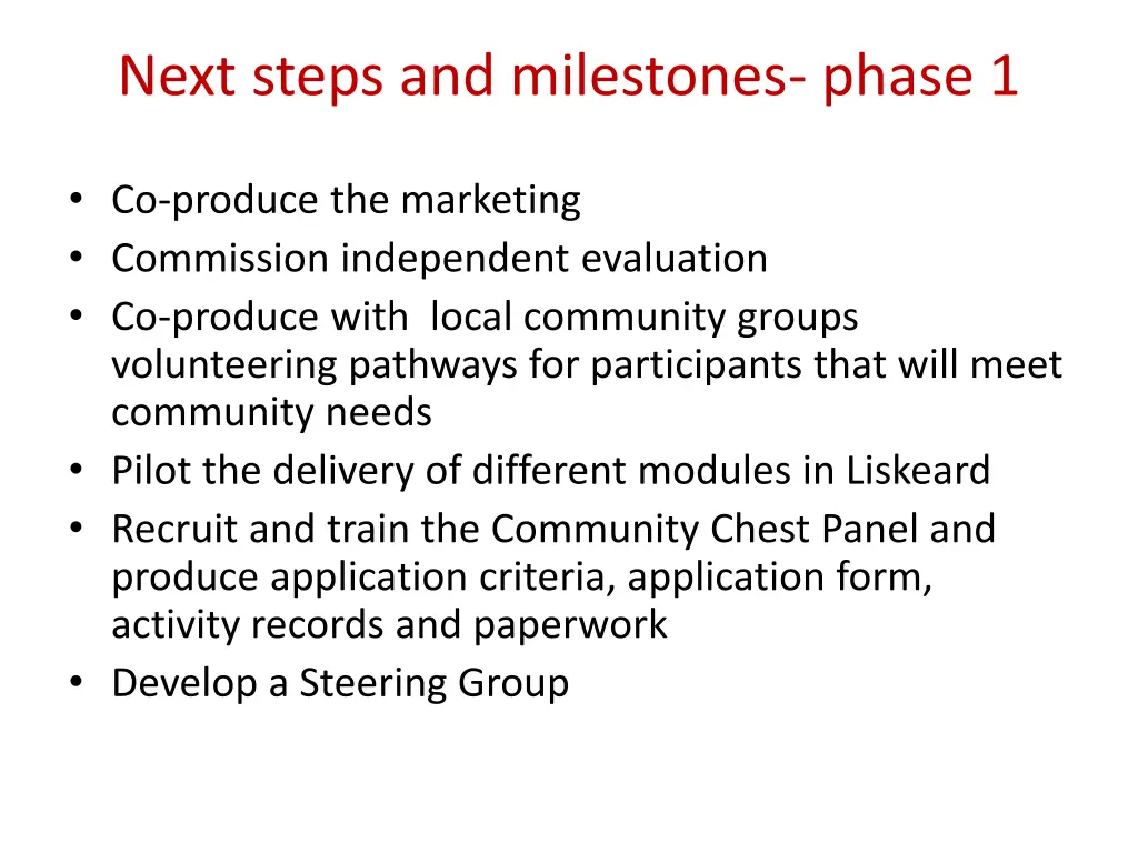 next steps and milestones phase 1