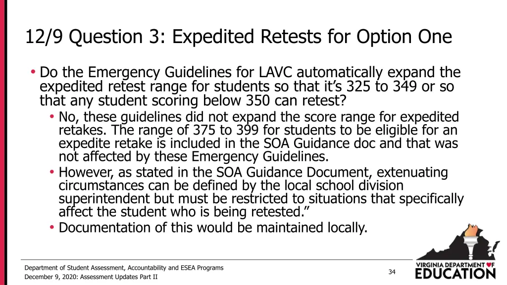 12 9 question 3 expedited retests for option one