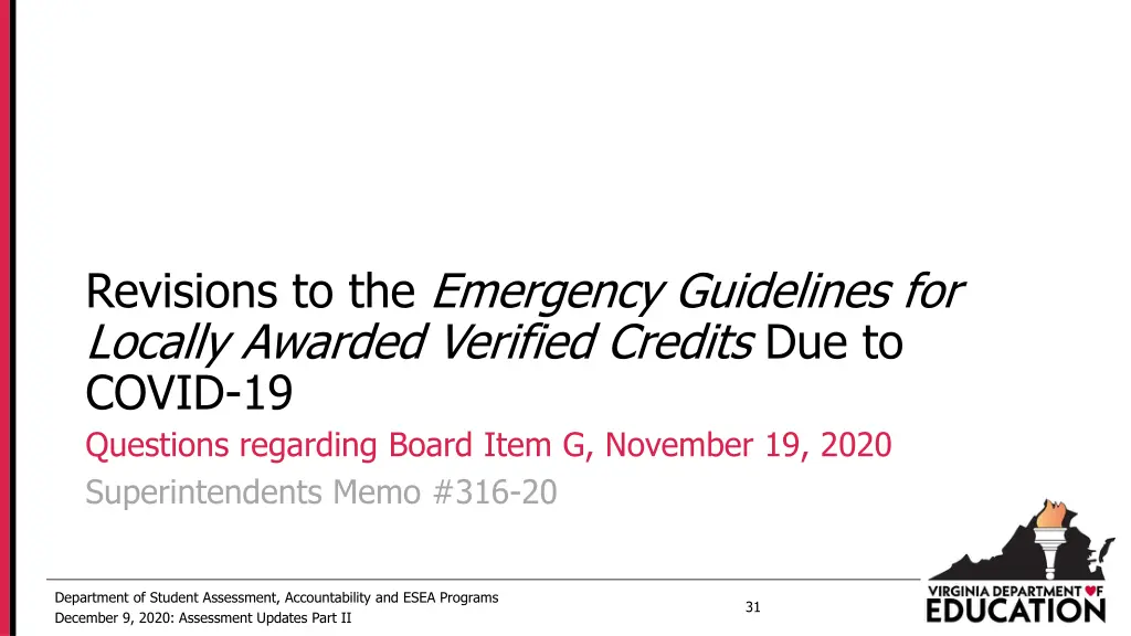 revisions to the emergency guidelines for locally