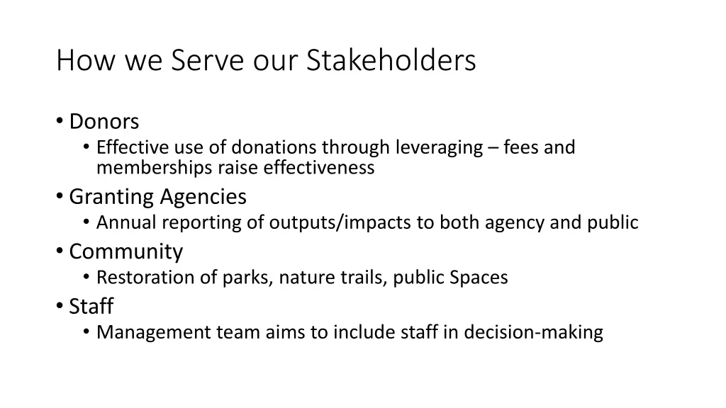 how we serve our stakeholders