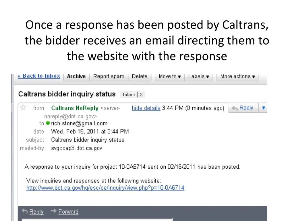 once a response has been posted by caltrans
