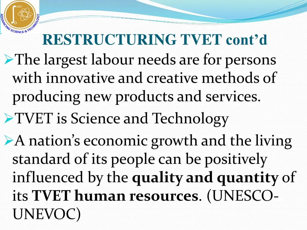 restructuring tvet cont d the largest labour