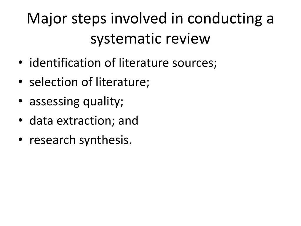 major steps involved in conducting a systematic