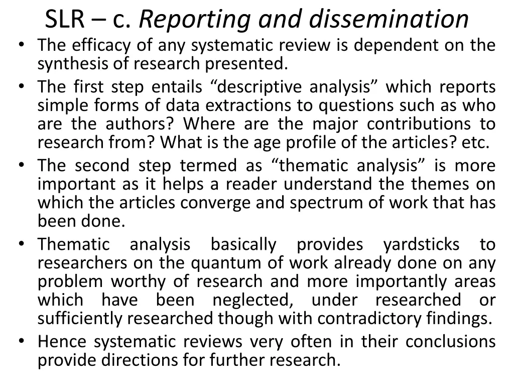 slr c reporting and dissemination the efficacy