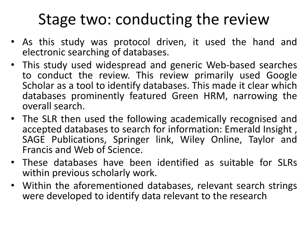 stage two conducting the review