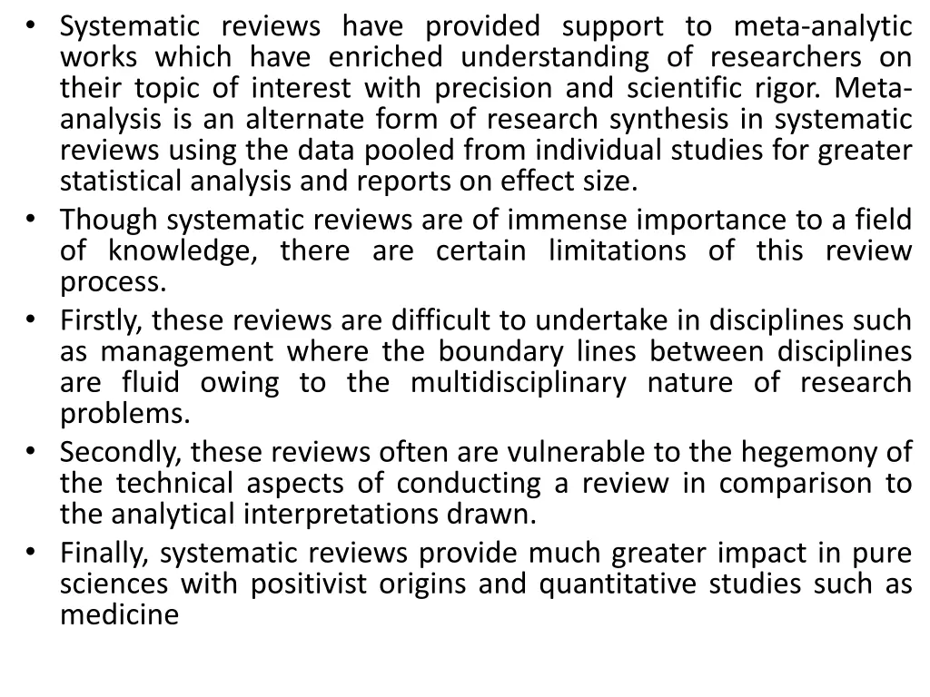 systematic reviews have provided support to meta
