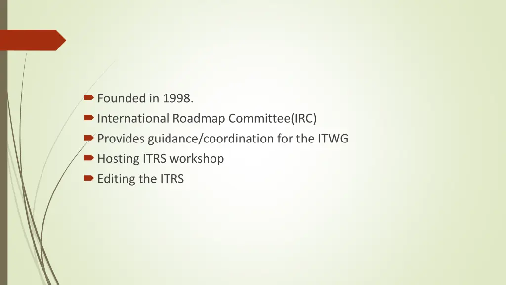 founded in 1998 international roadmap committee