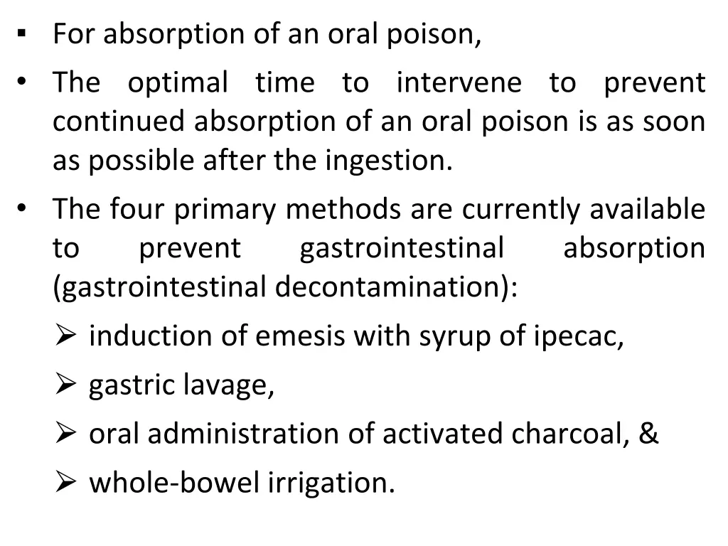 for absorption of an oral poison the optimal time