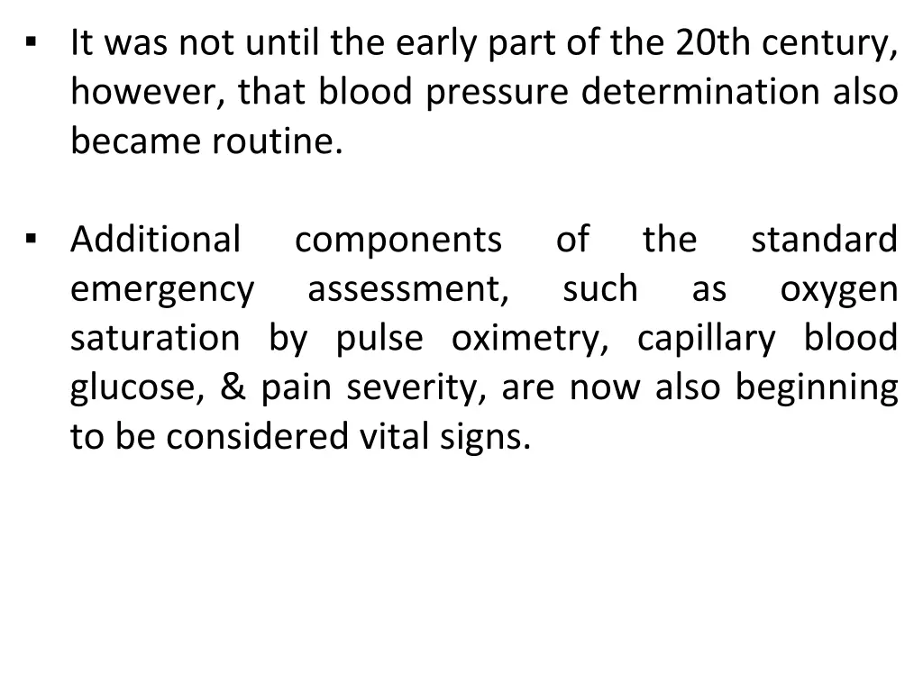 it was not until the early part of the 20th