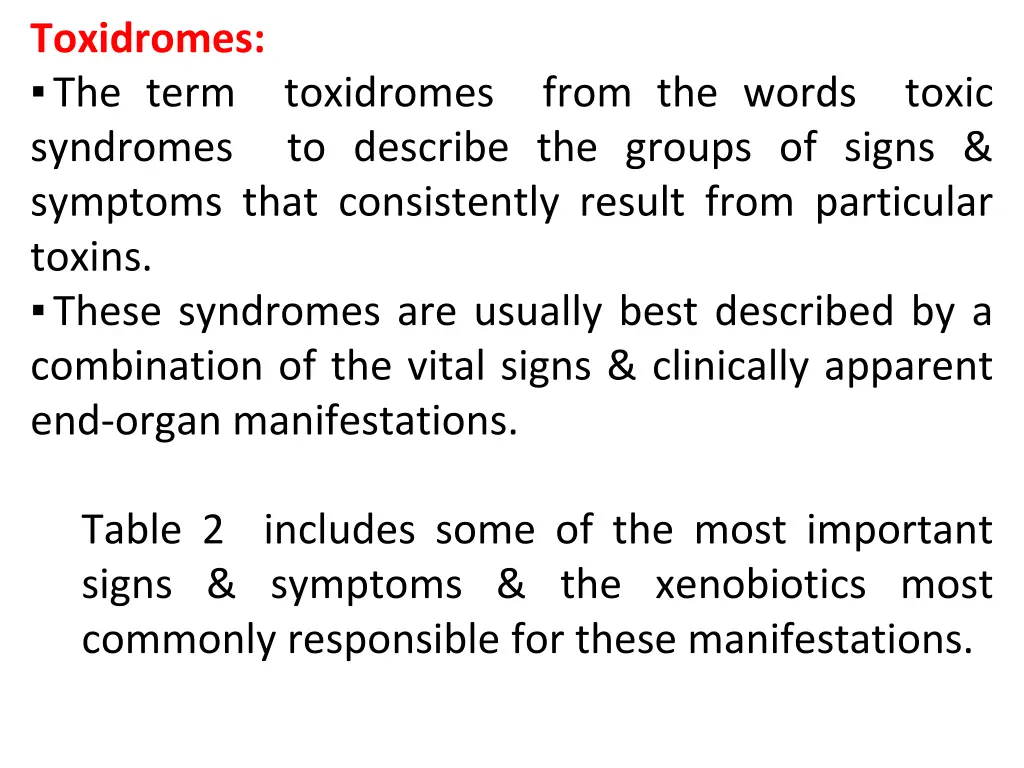 toxidromes the term syndromes symptoms that