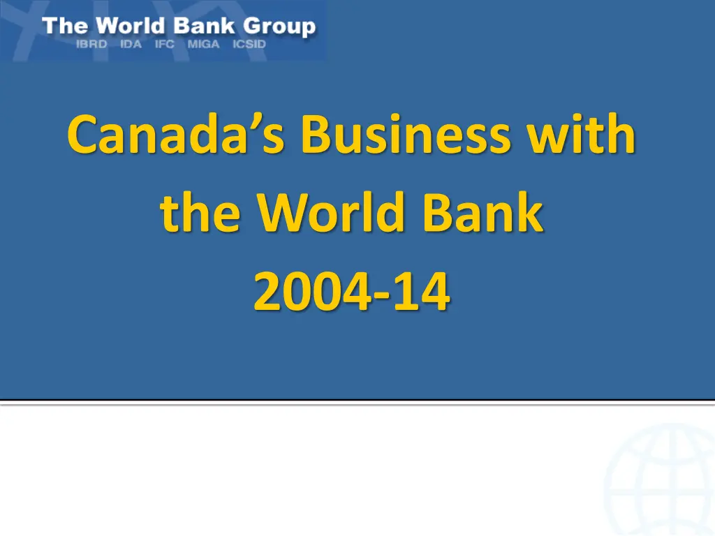 canada s business with the world bank 2004 14