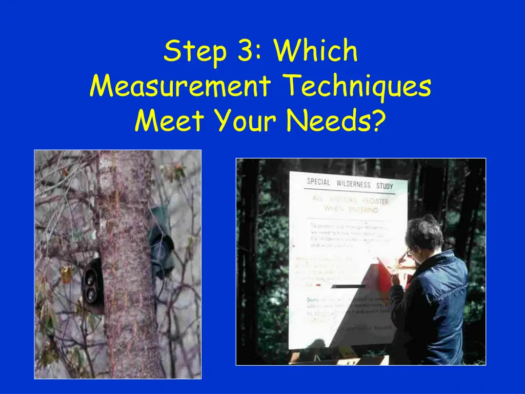 step 3 which measurement techniques meet your