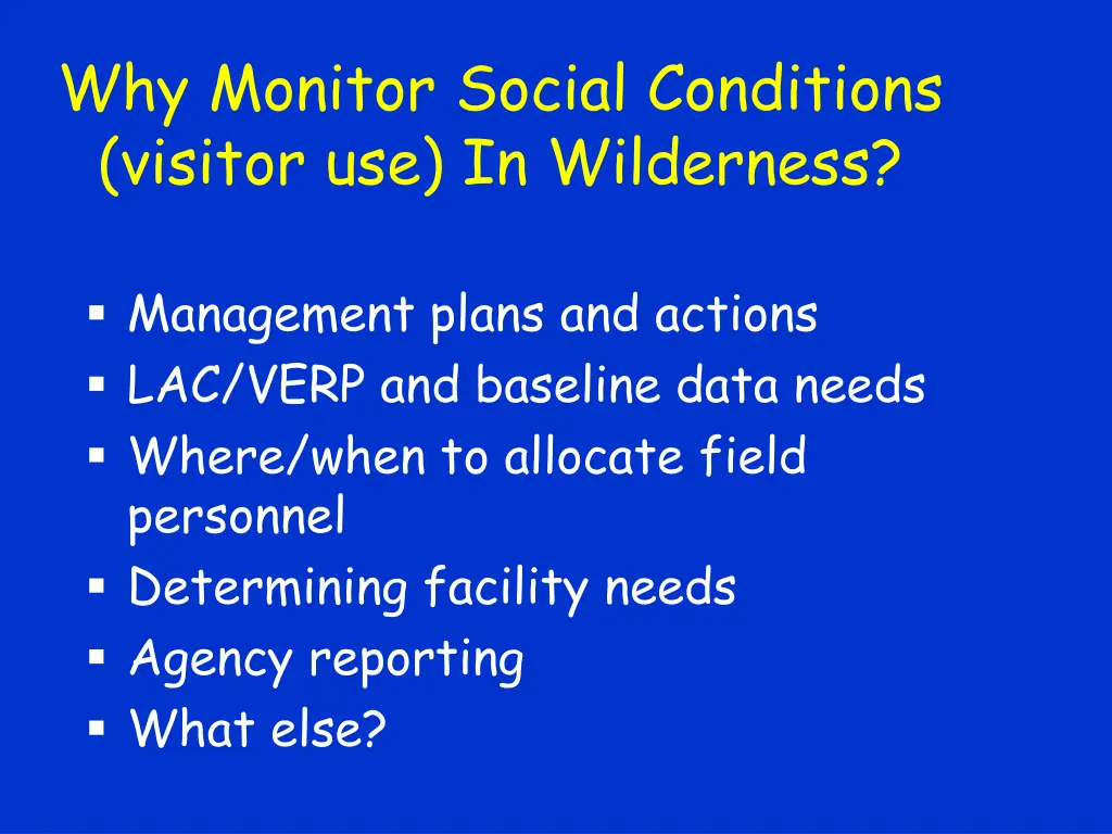 why monitor social conditions visitor 1