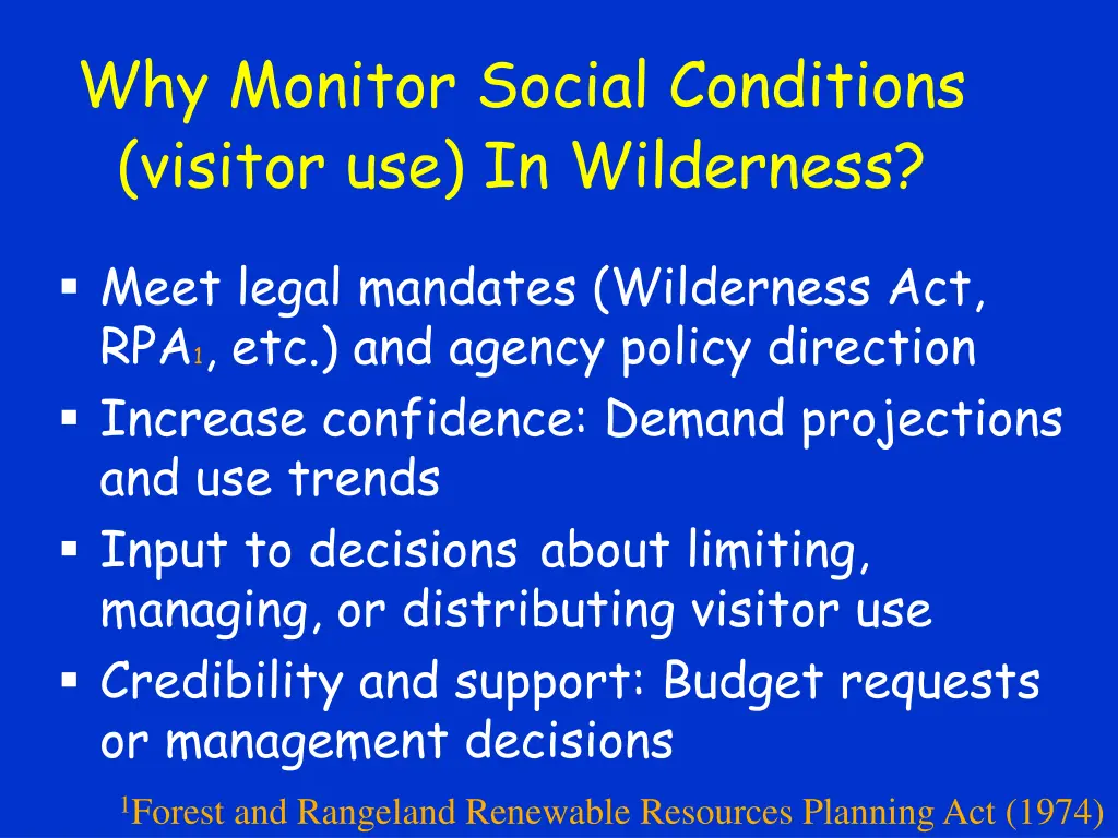 why monitor social conditions visitor