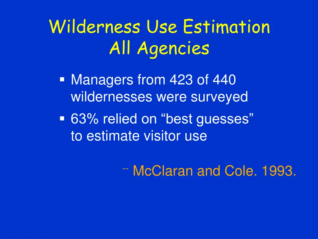 wilderness use estimation all agencies