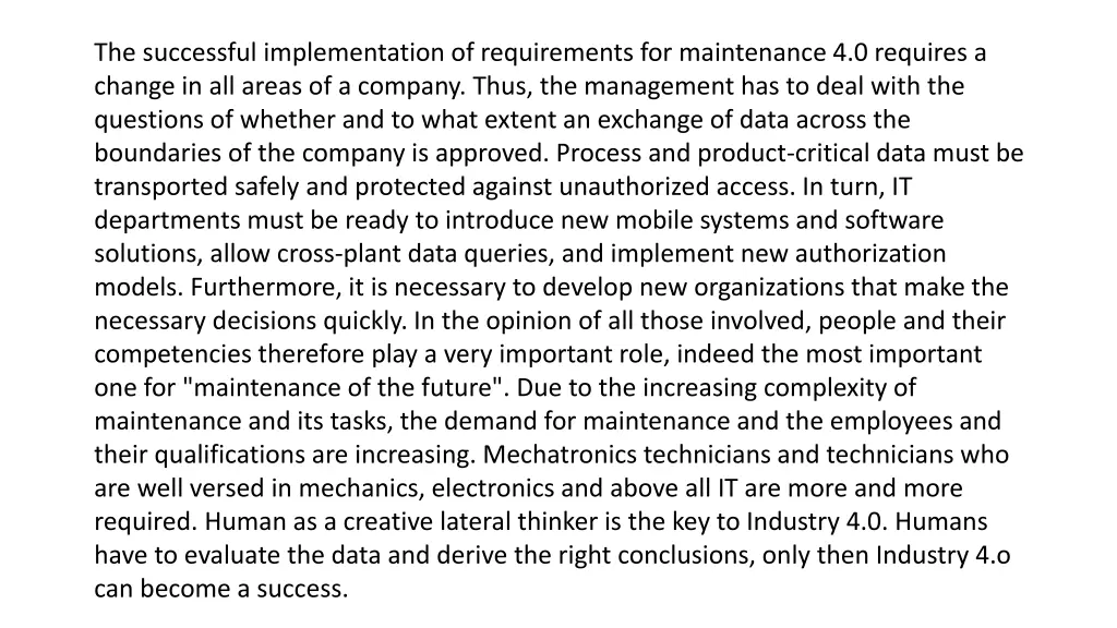 the successful implementation of requirements