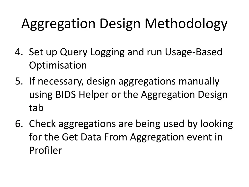 aggregation design methodology 1