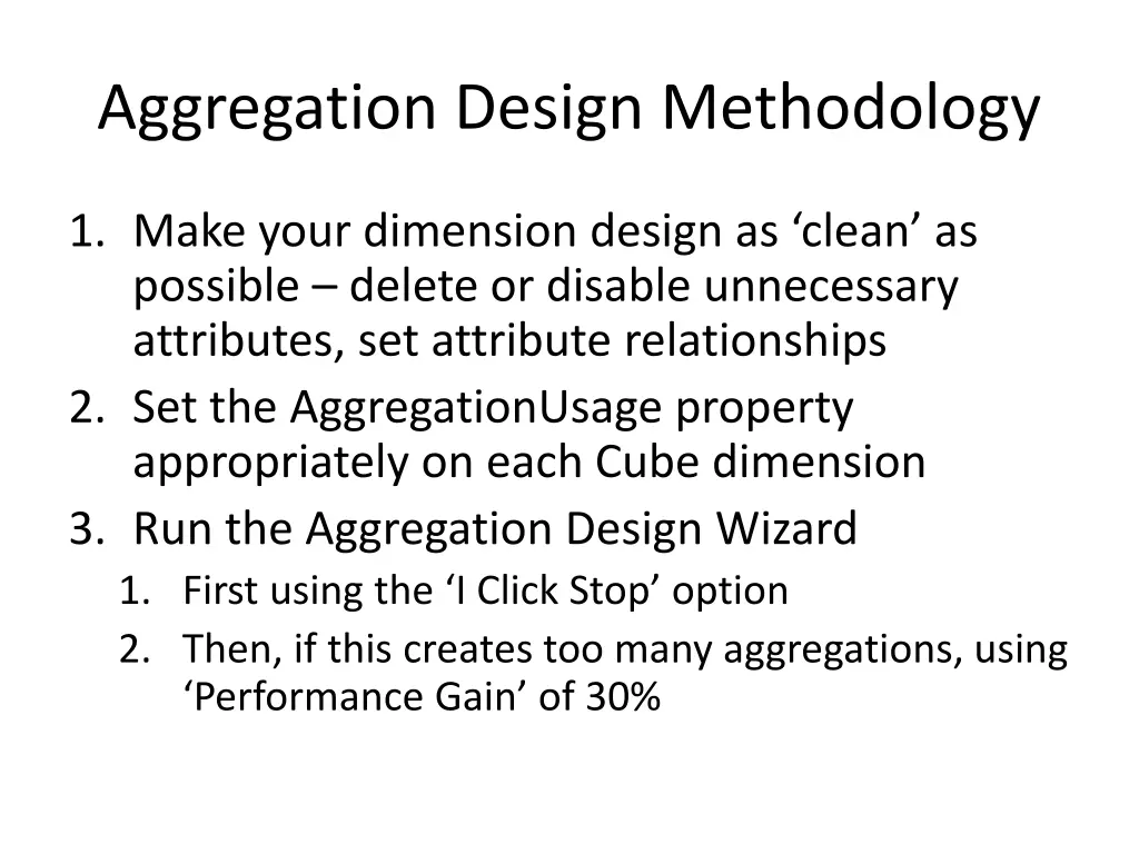 aggregation design methodology
