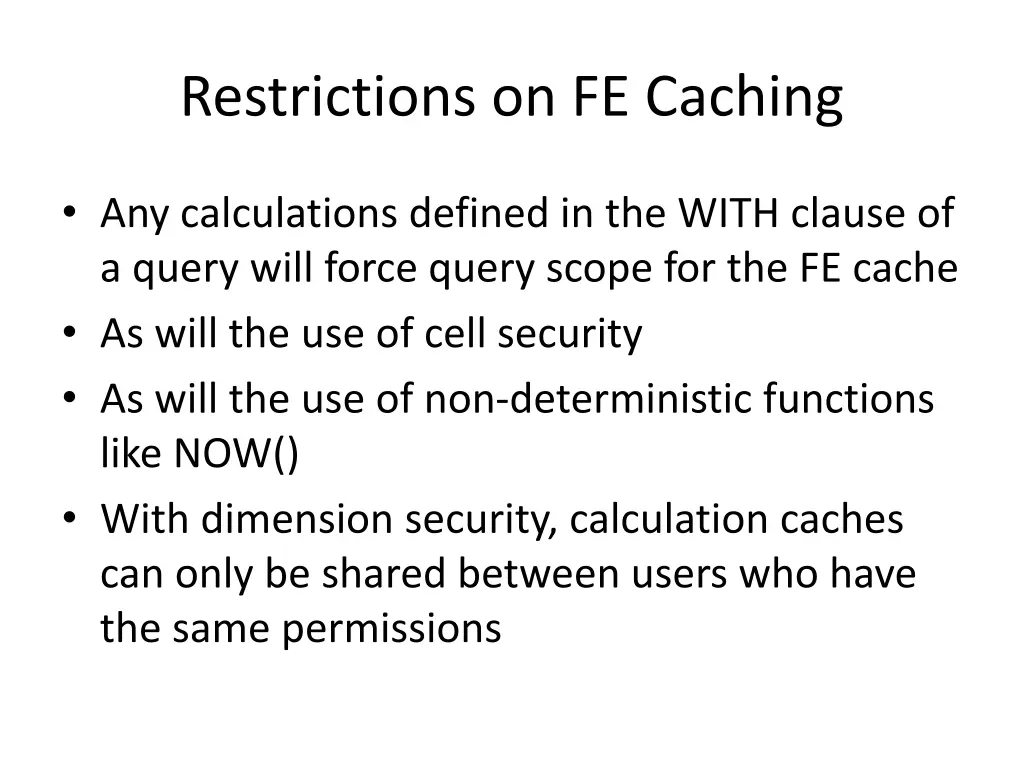 restrictions on fe caching