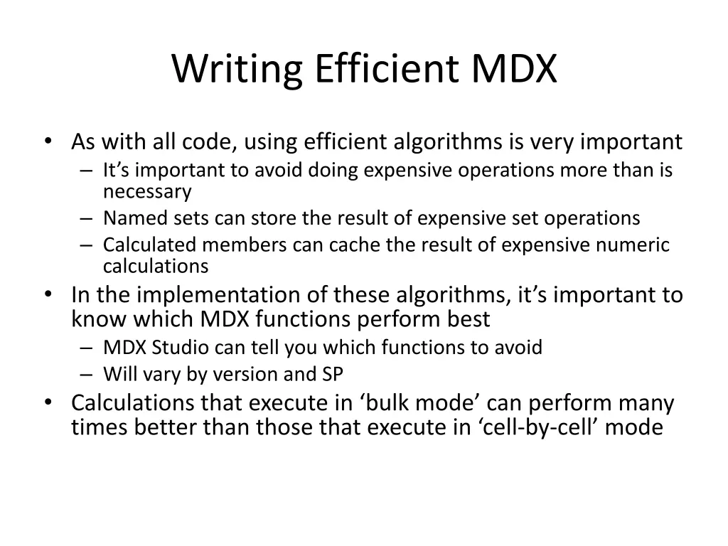 writing efficient mdx