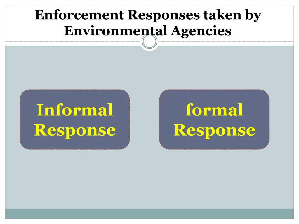enforcement responses taken by environmental