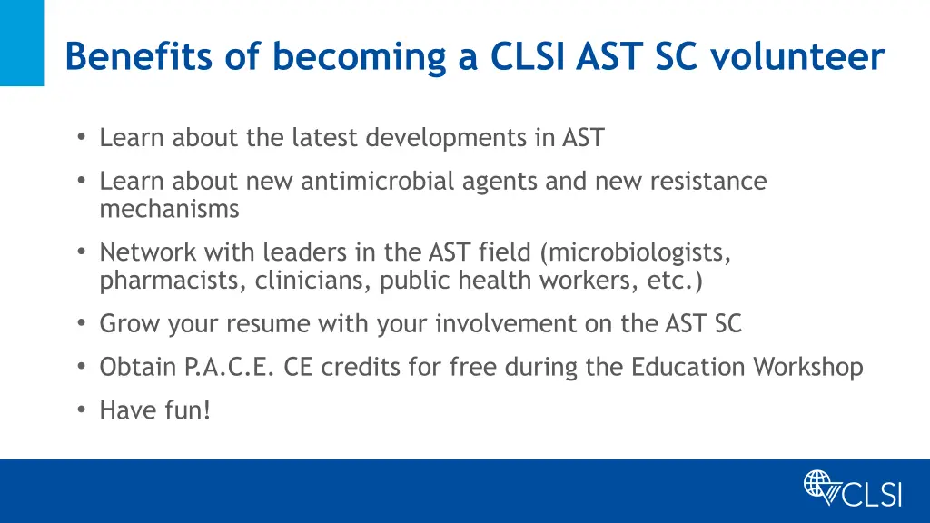 benefits of becoming a clsi ast sc volunteer
