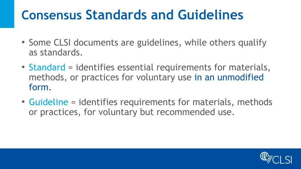 consensus standards and guidelines