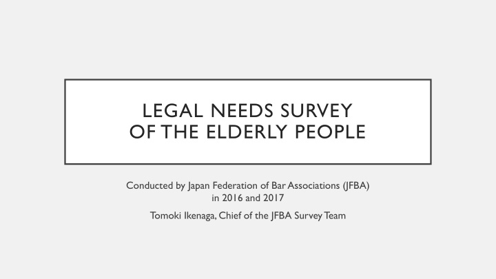 legal needs survey of the elderly people