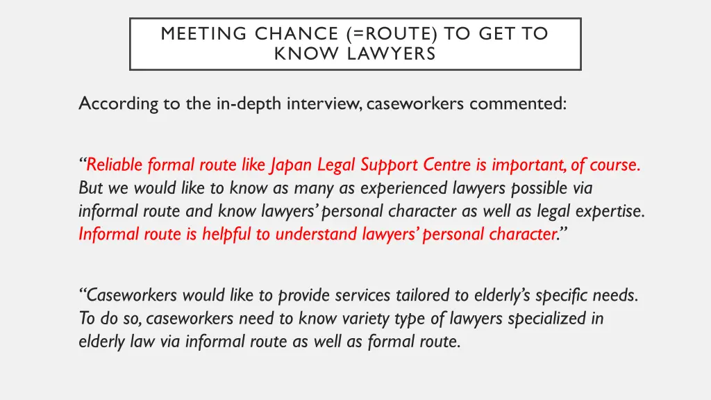 meeting chance route to get to know lawyers 1