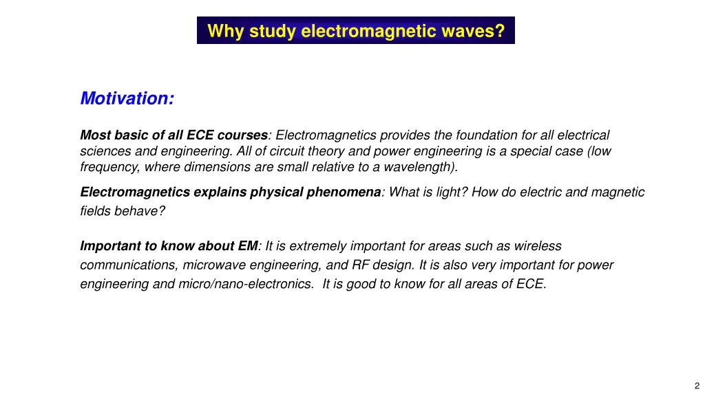 why study electromagnetic waves