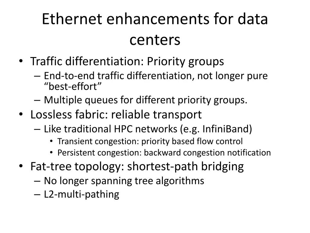 ethernet enhancements for data centers traffic