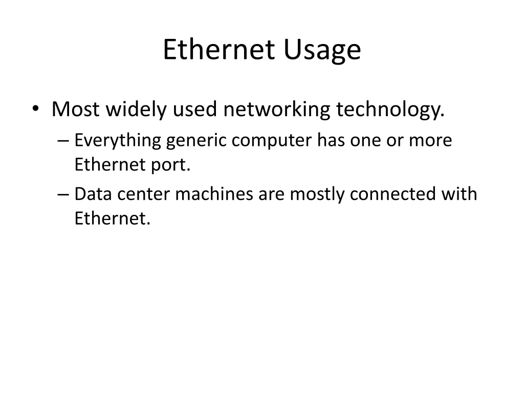 ethernet usage