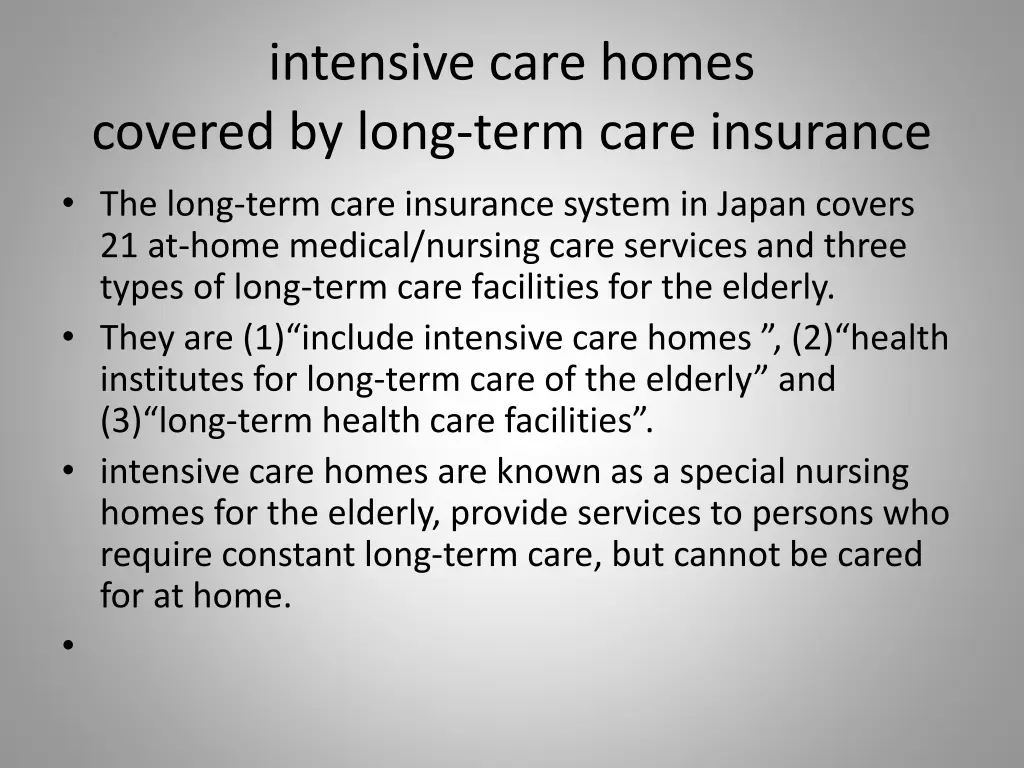 intensive care homes covered by long term care