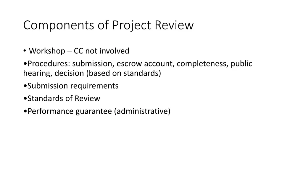 components of project review