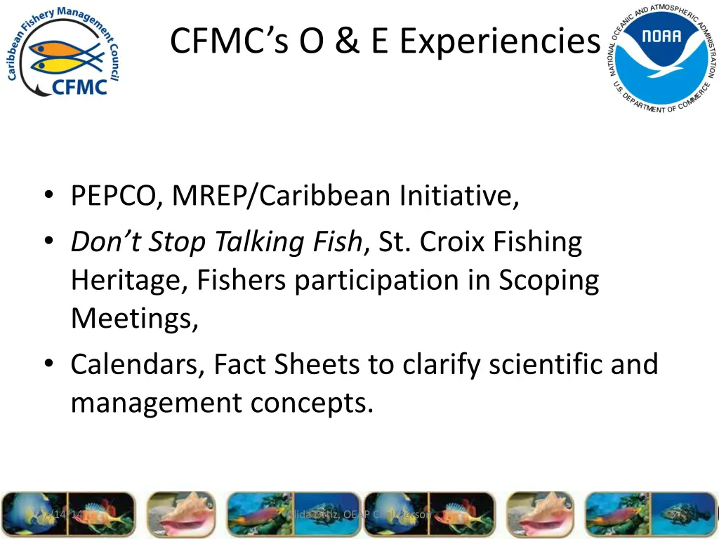 cfmc s o e experiencies