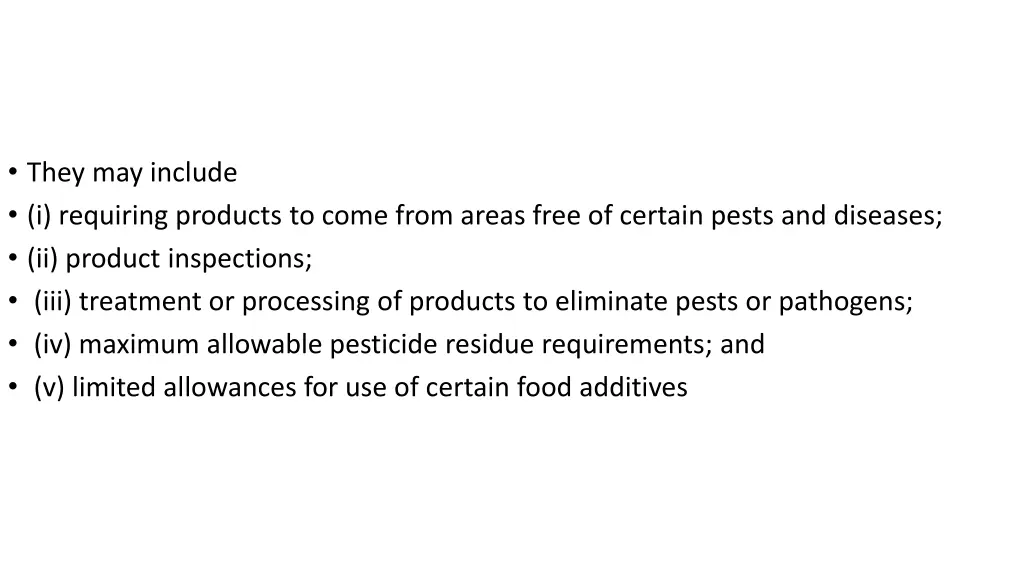 they may include i requiring products to come