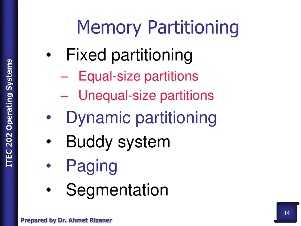 memory partitioning fixed partitioning equal size