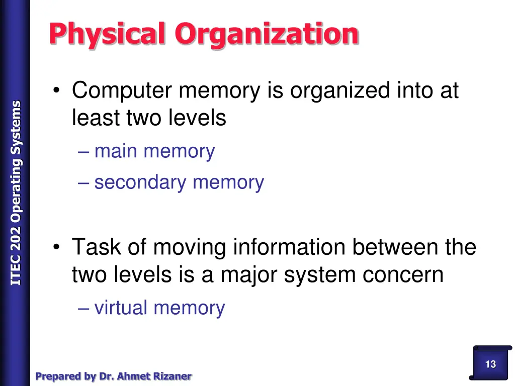 physical organization