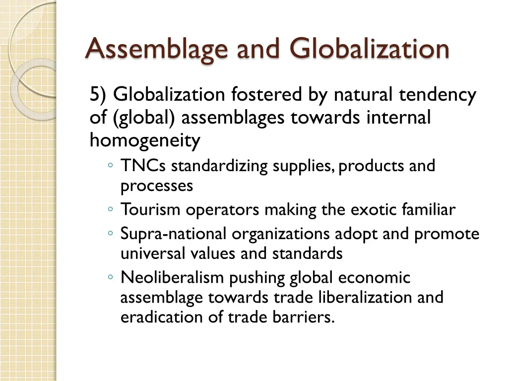 assemblage and globalization 7